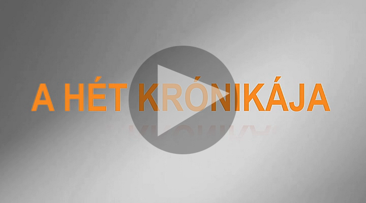 A hét krónikája